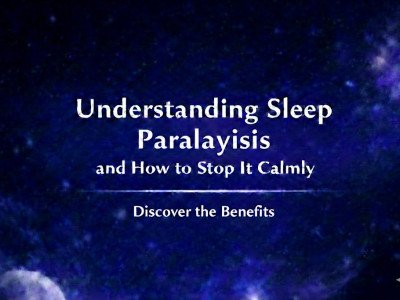 Understanding Sleep Paralysis and How to Stop It Calmly
